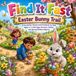 Find Easter Bunny Trail: A Fun Easter Search and Find Book for Kids Ages 4–7