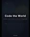 Code the World: A Father's Guide to Python and the Art of Programming