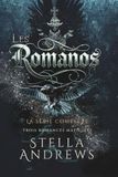 Les Romanos – La série complète: Trois romances mafieuses