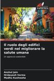 Il OmniScriptum SRL Il ruolo degli edifici verdi nel migliorare la salute umana Paperback
