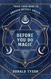 Before Llewellyn Publications Before You Do Magic
