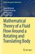 Mathematical Springer Monographs in Mathematics - Mathematical Theory of a Fluid Flow Around a Rotating and Translating Body