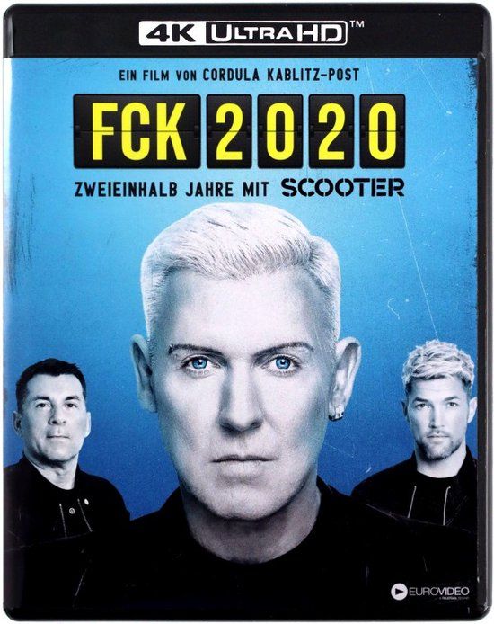 FCK Eurovideo Medien GmbH FCK 2020 - Zweieinhalb Jahre mit Scooter [Blu-Ray 4K]+[Blu-Ray]