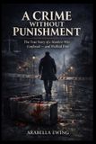 A Independently Published A Crime Without Punishment