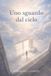 Uno Libri GmbH Uno sguardo dal cielo