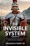 The Invisible System: Decoding the Greek Architecture of Spiritual Victory in Ephesians 6 Paperback