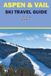 ASPEN And VAIL SKI TRAVEL GUIDE 2027