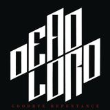 Sony Music Dead Lord Goodbye Repentance