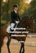 Équitation Classique pour Débutants: Les fondations de l’art équestre pour cavaliers novices
