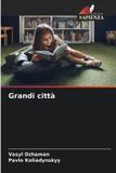 Grandi OmniScriptum SRL Grandi città