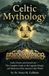 Celtic Bol Celtic Mythology Paperback
