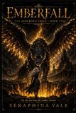 Emberfall: The Ashcrown Cycle, Book Two