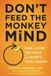 Don't Hachette Ireland Don't Feed the Monkey Mind