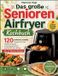 Das Books on Demand Das große Senioren Airfryer Kochbuch