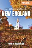 GUIDA DI VIAGGIO NEW ENGLAND 2026-2027