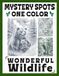 Mystery Spots Wonderful Wildlife: Stress-Relieving Coloring for Grown-Ups