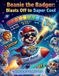 Beanie The Adventures of Beanie the Badger- Beanie the Badger Paperback