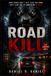 ROAD KILL