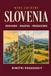 Wine Country Slovenia: Regions, Grapes, Producers & Wine Culture