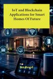 IoT Shark Nail IoT and Blockchain Applications for Smart Homes Of Future
