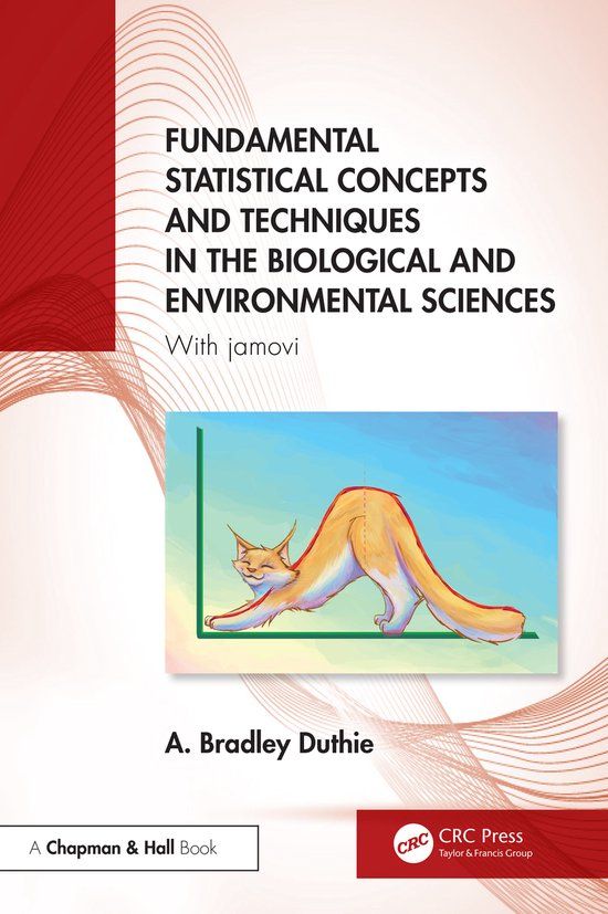Fundamental Statistical Concepts and Techniques in the Biological and Environmental Sciences: Paperback
