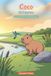 Coco the Capybara: Six Little Stories from the Riverbank