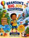 Branson's Big Joy Adventure Book 1: 50+ Adventures of Gratitude, Kindness, Wonder, and Joy for Little Hearts
