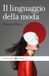 Il linguaggio della moda