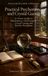Practical Psychomancy and Crystal Gazing: A Classic Guide to Psychometry, Clairvoyance, Crystal Gazing and Psychic Perception (Annotated)