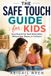 The Libri GmbH The Safe Touch Guide for Kids