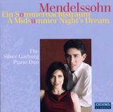Outhere Piano Duo Silver Garburg - Mendelssohn: Ein Sommernachtstraum (CD)