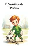 El Guardián de la Portería