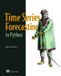 Time Manning Publications Time Series Forecasting in Python