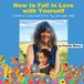 How House of Indigo How to Fall in Love with Yourself Paperback