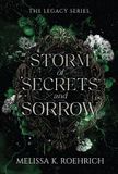 Storm Kensington Publishing The Legacy- Storm of Secrets and Sorrow