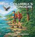 The Columbia The Columbia's Wild Wonders