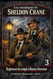 Les Chroniques de Sheldon Crane Paperback