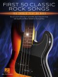 First Hal Leonard Publishing Corporation First 50 Classic Rock Songs You Should Play on Bass