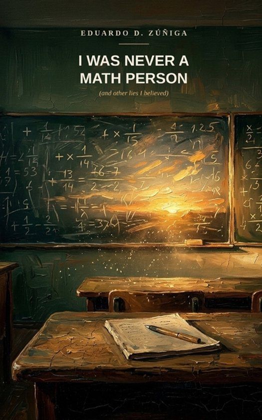 Independently Published I Was Never a Math Person Paperback
