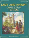 Lady and Knight Cross Stitch Patterns