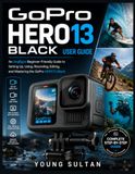 GoPro HERO13 Black User Guide
