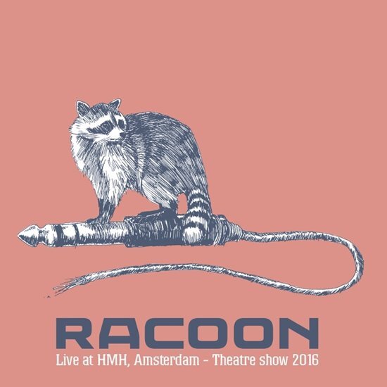 Racoon Live At Hmh Amsterdam - Theatre Show