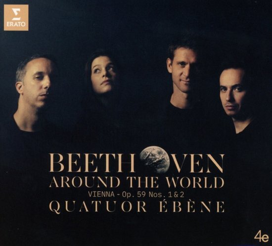 Quatuor Ebene Ludwig Van Beethoven: Beethoven Around The World: Vienna Opus 59 Nr 1-2