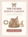 The Gilded Ribbon Garden: A Coquette Cottagecore Cut-Out Craft Book