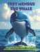 Trey Mendus the Whale: Animal Clan Series, Volume 15