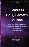 5 Libri GmbH 5 Minutes Daily Growth Journal