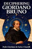 DECIPHERING Pedro Cicarelli - Deciphering Giordano Bruno