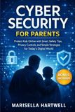 CYBER Panda CYBER SECURITY FOR PARENTS: Protect Kids Online With Smart Safety Tips, Privacy Controls, and Simple Strategies For Today's Digital World