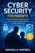 CYBER Panda CYBER SECURITY FOR PARENTS: Protect Kids Online With Smart Safety Tips, Privacy Controls, and Simple Strategies For Today's Digital World