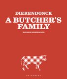 Dierendonck- Pelckmans Uitgevers Dierendonck- A Butcher's Family